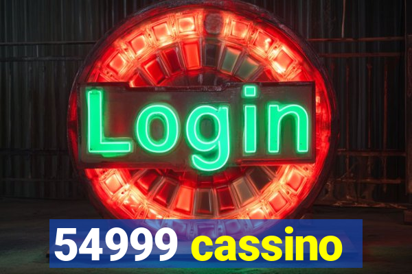 54999 cassino